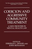 Coercion and Aggressive Community Treatment