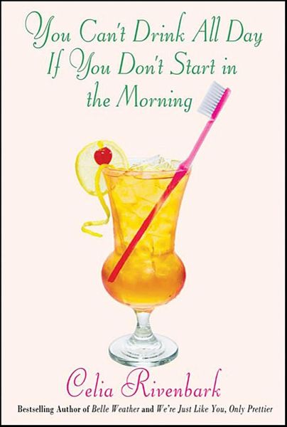You Can't Drink All Day If You Don't Start in the Morning (eBook, ePUB) You Can't Drink All Day If You Don't Start in the Morning (eBook, ePUB)