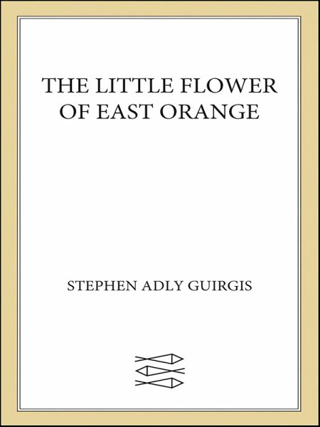 The Little Flower of East Orange (eBook, ePUB) The Little Flower of East Orange (eBook, ePUB)