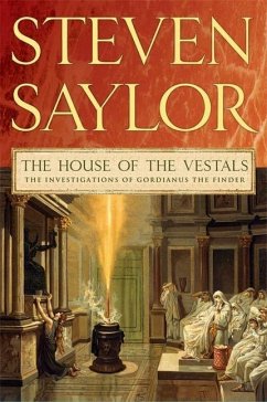 The House of the Vestals (eBook, ePUB) - Saylor, Steven