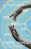 A Feather on the Breath of God (eBook, ePUB)