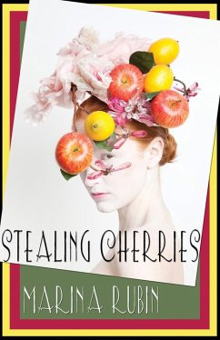 Stealing Cherries (eBook, ePUB) - Rubin, Marina