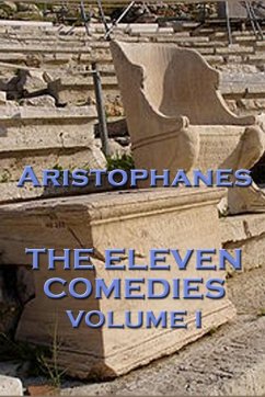 The Eleven Comedies Volume I (eBook, ePUB) - Aristophanes