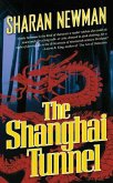 The Shanghai Tunnel (eBook, ePUB)