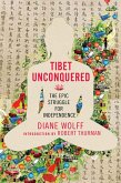Tibet Unconquered (eBook, ePUB)