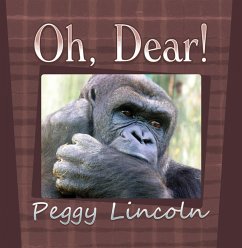 Oh, Dear (eBook, ePUB) - Peggy Lincoln