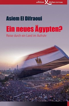 Ein neues Ägypten? (eBook, ePUB) - Difraoui, Asiem El