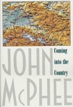 Coming into the Country (eBook, ePUB) - Mcphee, John