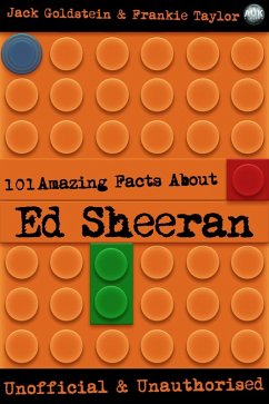 Cover 101 Amazing Facts About Ed Sheeran (eBook, PDF)