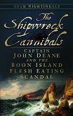 The Shipwreck Cannibals (eBook, ePUB)