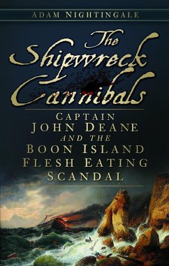 The Shipwreck Cannibals (eBook, ePUB) - Nightingale, Adam