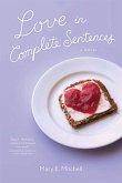 Love in Complete Sentences (eBook, ePUB) Love in Complete Sentences (eBook, ePUB)
