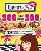 Hungry Girl 300 Under 300 (eBook, ePUB)