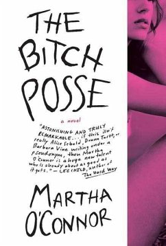 The Bitch Posse (eBook, ePUB) - O'Connor, Martha