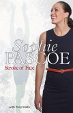 Sophie Pascoe - Stroke of Fate (eBook, ePUB) Sophie Pascoe - Stroke of Fate (eBook, ePUB)