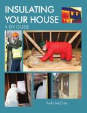 INSULATING YOUR HOUSE (eBook, ePUB)