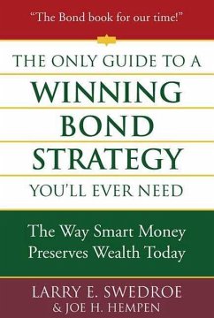 Cover The Only Guide to a Winning Bond Strategy You'll Ever Need (eBook, ePUB)