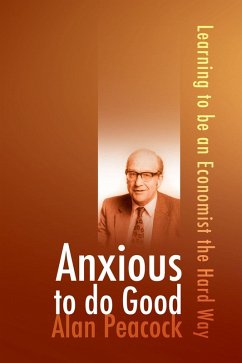 Anxious to do Good (eBook, ePUB) - Peacock, Alan