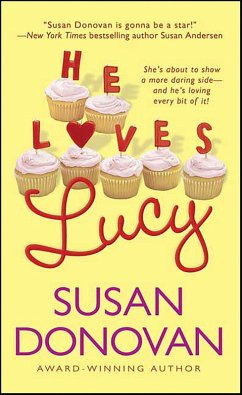 He Loves Lucy (eBook, ePUB) - Donovan, Susan He Loves Lucy (eBook, ePUB) - Donovan, Susan