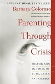 Parenting Through Crisis (eBook, ePUB)