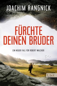 Fürchte deinen Bruder / Robert Walcher Bd.10 (eBook, ePUB) - Rangnick, Joachim; Bauer, Jörg