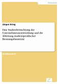 Eine Stadienbetrachtung der Unternehmensentwicklung und die Ableitung stadienspezifischer Beratungsbausteine (eBook, PDF)
