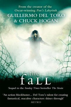 The Fall (eBook, ePUB) - del Toro, Guillermo; Hogan, Chuck