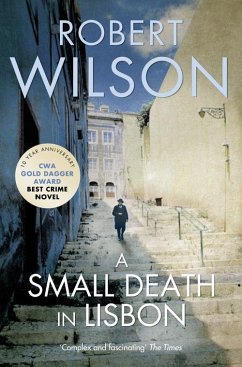 A Small Death in Lisbon (eBook, ePUB) - Wilson, Robert