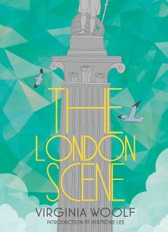 The London Scene (eBook, ePUB) - Woolf, Virginia