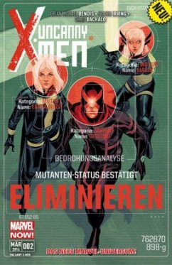 Uncanny X-Men - Bachalo, Chris;Irving, Frazier;Bendis, Brian Michael