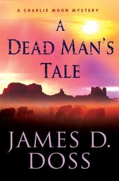 A Dead Man's Tale (eBook, ePUB) - Doss, James D.