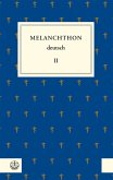 Melanchthon deutsch II (eBook, PDF)