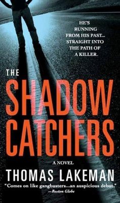 The Shadow Catchers (eBook, ePUB) - Lakeman, Thomas