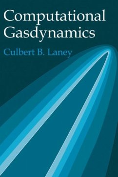 Computational Gasdynamics (eBook, PDF) - Laney, Culbert B.