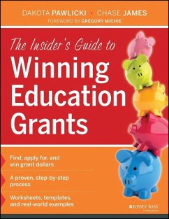 The Insider's Guide to Winning Education Grants (eBook, ePUB) - Pawlicki, Dakota; James, Chase