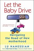 Let the Baby Drive (eBook, ePUB)