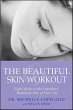 The Beautiful Skin Workout (eBook, ePUB) - Bild 1