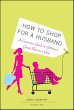 How to Shop for a Husband (eBook, ePUB) - Bild 1