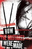 How the Mistakes Were Made (eBook, ePUB) How the Mistakes Were Made (eBook, ePUB)