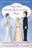 Keep Your Mouth Shut and Wear Beige (eBook, ePUB)