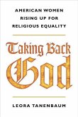 Taking Back God (eBook, ePUB)