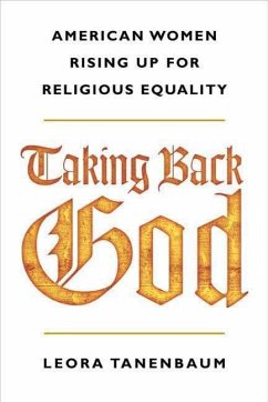 Taking Back God (eBook, ePUB) - Tanenbaum, Leora