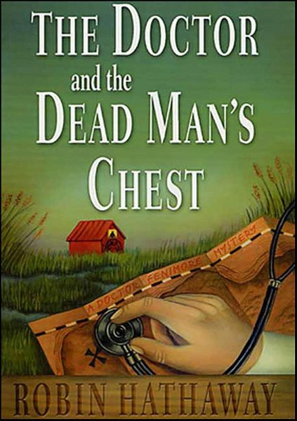 The Doctor and the Dead Man's Chest (eBook, ePUB) The Doctor and the Dead Man's Chest (eBook, ePUB)