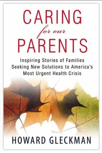 Caring for Our Parents (eBook, ePUB) Caring for Our Parents (eBook, ePUB)