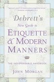 Debrett's New Guide to Etiquette and Modern Manners (eBook, ePUB)