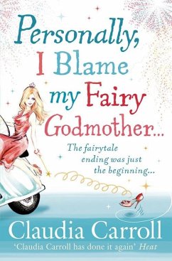 Personally, I Blame my Fairy Godmother (eBook, ePUB) - Carroll, Claudia