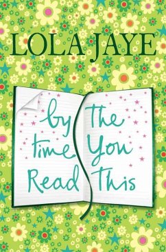 By the Time You Read This (eBook, ePUB) - Jaye, Lola