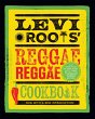 Levi Roots' Reggae Reggae Cookbook... - Bild 1