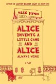 Alice Invents a Little Game and Alice Always Wins (eBook, ePUB)
