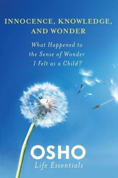 Innocence, Knowledge, and Wonder (eBook, ePUB) - Osho